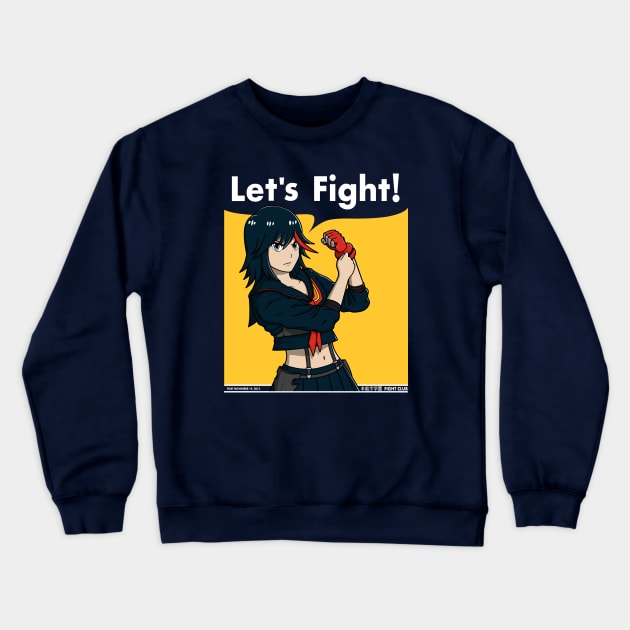 Let's Fight - Ryuko the Fighter Crewneck Sweatshirt by pigboom